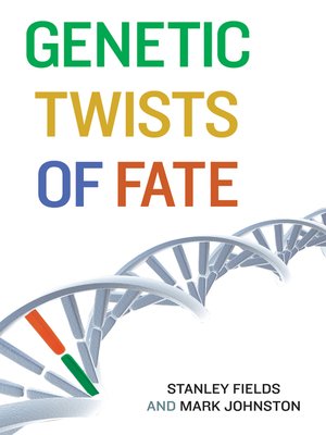 cover image of Genetic Twists of Fate